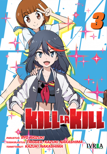 KILL LA KILL 03 | 978-84-16672-89-9 | Ryo Akizuki & Trigger & Kazuki Nakashima 